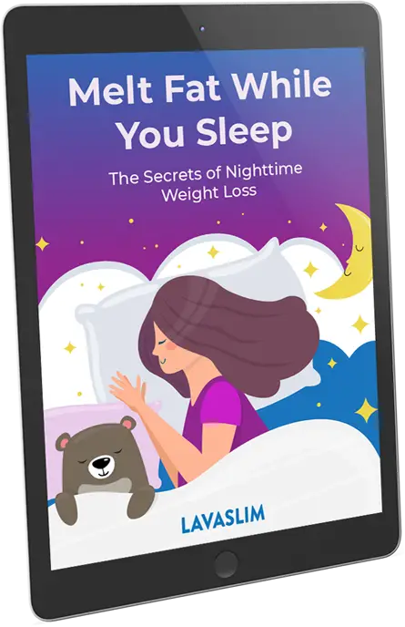 LavaSlim LavaSlim Bonus 1 - Melt Fat While Sleeping